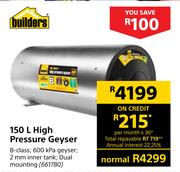 Builders High Pressure Geyser-150L