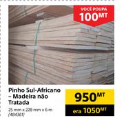 Pinho Sul Africano Madeira não Tratada