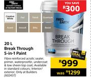 Fired Earth Break Through 5-In-1 Paint-20L