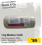 Smith & Co Mutton Cloth-1Kg