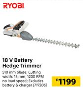 Ryobi 18V Battery Hedge Trimmer