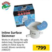 Gator Inline Surface Skimmer