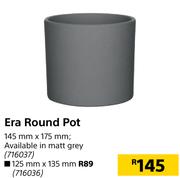 Era Round Pot 145mm x 175mm
