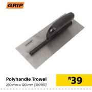 Grip Polyhandle Trowel-290mm x 120mm