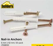 Builders Nail-In Anchors- Per Packet
