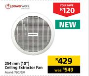 Powerworx 254 mm (10") Ceiling Extractor Fan (Round)