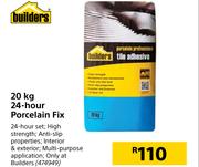 Builders 20Kg 24 Hour Porcelain Fix