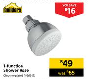 Builders 1 Function Shower Rose 