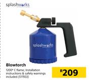 Splash Works Blowtorch