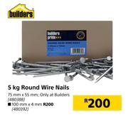 Builders Round Wire Nails 100 mm x 4 mm-5kg
