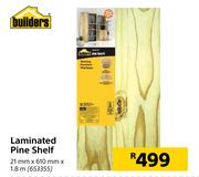 Builders Laminated Pine Shelf 21mm x 610mm x 1.8m