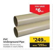 PVC Underground Pipe-Each