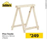 Builders Pine Trestle 800mm x 760mm