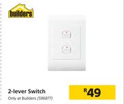 Builders 2 Lever Switch