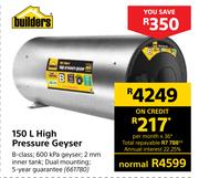 Builders High Pressure Geyser 661780