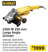 Dewalt 2200 W 230 mm Large Angle Grinder DWE492