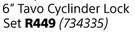Dortello 6" Tavo Cyclinder Lock Set 