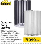 Builders Quadrant Entry Shower-Each
