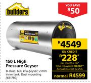 Builders High Pressure Geyser 661780-150Ltr