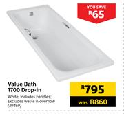 Value Bath 1700 Drop In