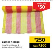 Barrier Naetting-1m x 50m