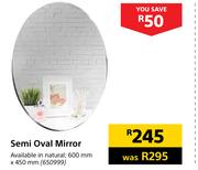 Semi Oval Mirror-600mm x 450mm