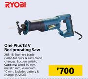 Ryobi One Plus 18V Reciprocating Saw XRS-18