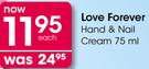 Love Forever Hand & Nail Cream-75Ml