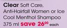 Clear Soft Care/Anti-Hairfall Women/Ice Cool Menthol Shampoo-375ml Each