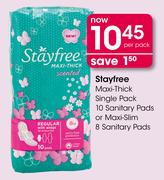 Stayfree Maxi-Thick Single Pack 10's Sanitary Pads/Maxi-Slim 8's Sanitary Pads-Per Pack