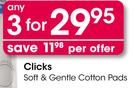 Clicks Soft & Gentle Cotton Pads-3's