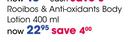 Clicks Skincare Collection Rooibos & Anti-Oxidants Lotion-400ml