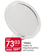 Clicks Fagless 5x Magnifyong Mirror With Suction