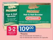 Prosana Hair & Nail Booster 60 Tab Or Hair & Nail Booster Intensive 30 Tab-Per Pack