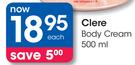 Clere Body Cream-500ml Each