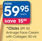 Clicks SPF 50 Anti-Age Face Cream With Collagen-50ml