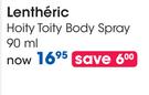 Lentheric Hoity Toity Body Spray-90ml Each