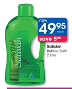Satiskin Bubble Bath-2ltr Each