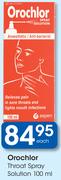 Orochlor Throat Spray Solution-100Ml