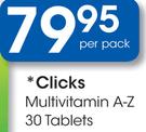 Clicks Multivitamin A-Z Tablets-30's