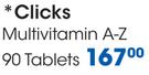 Clicks Multivitamin A-Z Tablets-90's