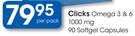 Clicks Omega 3 & 6 1000mg Softgel Capsules-90's Per Pack