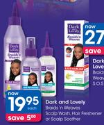 Dark & Lovely Braids'n Weaves Scalp Wash, Hair Freshener Or Scalp Soother-Each