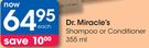 Dr. Miracle's Shampoo Or Conditioner-355ml Each