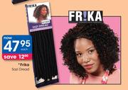 Frika Sazi Dread-Each