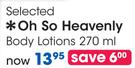 Oh So Heavenly Body Lotions-270ml