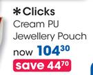 Clicks Cream PU Jewellery Pouch-Each