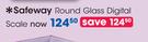 Safeway Round Glass digital Scale