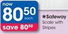 Safeway scale With Stripes
