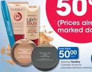 Selected Yardley Cosmetic Products(Excludes Oatmeal Varients)-Each